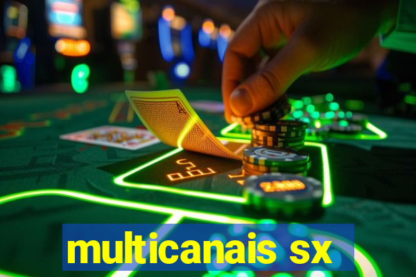 multicanais sx